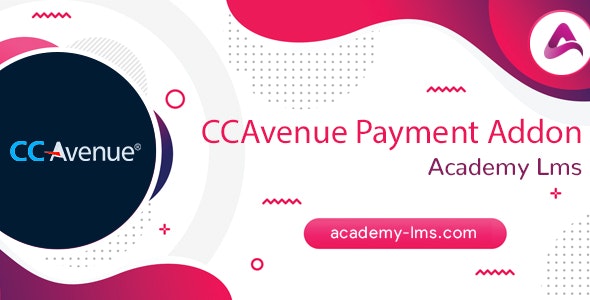 Academy LMS CCAvenue Payment Addon Nulled + Extended License Free Download