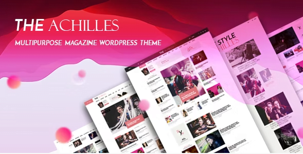 Achilles WordPress Theme 1.7 – Multipurpose Magazine & Blog
 Nulled + Extended License Free Download