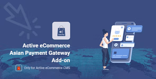 Active eCommerce Asian Payment Gateway add-on Nulled + Extended License Free Download