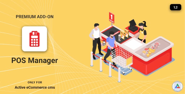 Active eCommerce POS Manager Add-on 2.3 Nulled + Extended License Free Download