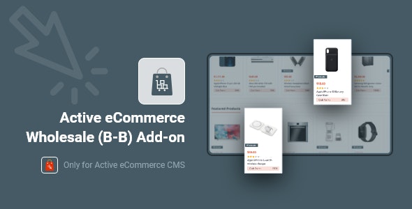 Active eCommerce Wholesale (B-B) Add-on 1.4 Nulled + Extended License Free Download