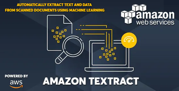 AWS Amazon Textract – Extract Text Forms Tables from Images and PDFs with ML 2.0.0 Nulled + Extended License Free Download