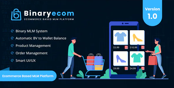 BinaryEcom – Ecommerce Based MLM Platform 1.1 Nulled + Extended License Free Download