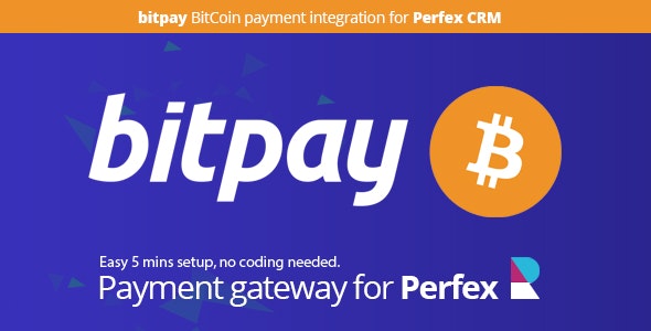 Bitpay Payment Gateway for Perfex CRM Nulled + Extended License Free Download