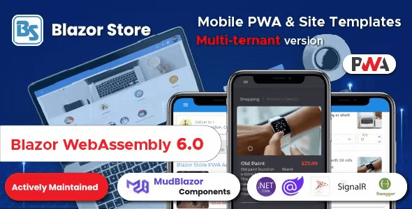BlazorStore Pro – Mobile PWA and Site Templates Multi-ternant + Multi Database 3.1.0 Nulled + Extended License Free Download