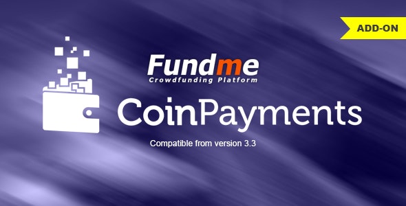 Coinpayments Payment Gateway for Fundme Nulled + Extended License Free Download