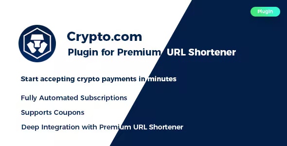 Crypto.com Payment & Subscription Plugin for Premium URL Shortener Nulled + Extended License Free Download