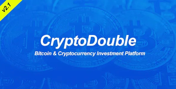 CryptoDouble – Bitcoin and Cryptocurrency HYIP Investment Platform Nulled + Extended License Free Download