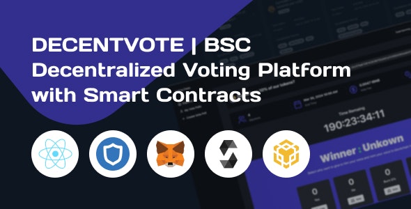 DECENTVOTE | BSC Decentralized Voting Platform with Smart Contracts Nulled + Extended License Free Download