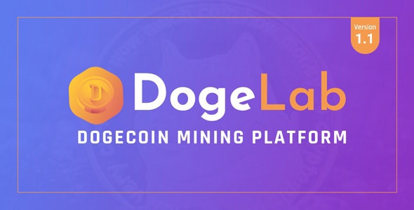 DogeLab – Cloud DogeCoin Mining Platform 2.0 Nulled + Extended License Free Download