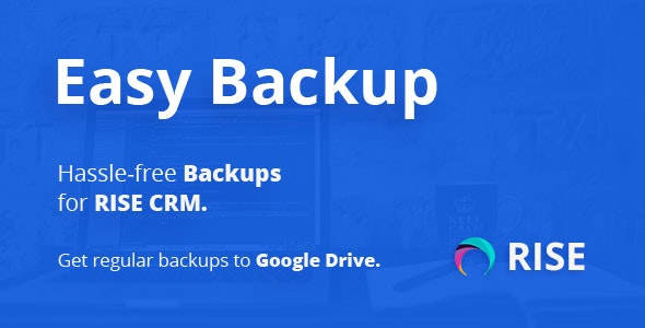 Easy Backup – Regular backups for RISE CRM Nulled + Extended License Free Download