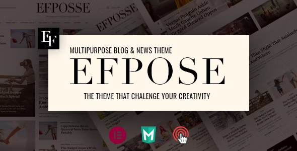 Efpose WordPress Theme 2.1.2 – Multipurpose Blog and Newspaper
 Nulled + Extended License Free Download