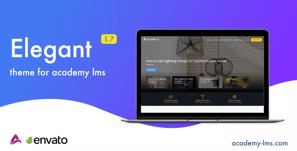 Elegant – Academy LMS Theme 1.8 Nulled + Extended License Free Download