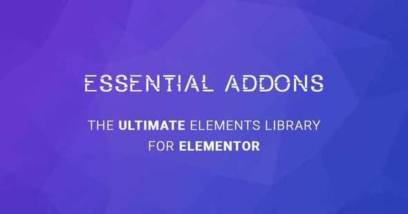 Essential Addons for Elementor – Pro Wordpress Plugin - Nulled Download