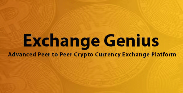 Exchange Genius – Advanced Peer to Peer Crypto Currency Exchange Platform 1.2 Nulled + Extended License Free Download