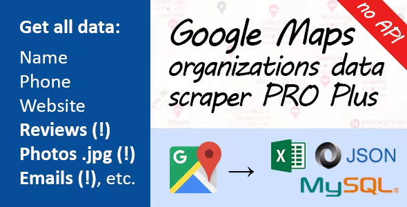 Google Maps Data Scraper PRO plus 1.18.5 Nulled + Extended License Free Download