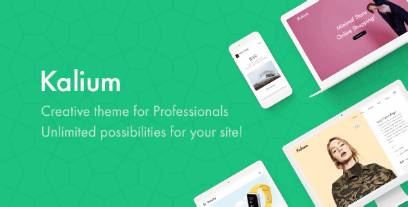 Kalium WordPress Theme 3.10 – Creative Theme For Professionals
 Nulled + Extended License Free Download