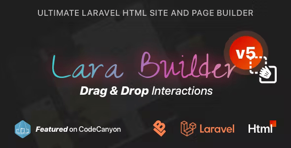LaraBuilder – Laravel DragDrop SaaS HTML site builder 6.5.5 Nulled + Extended License Free Download