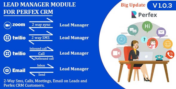 Lead Manager Module for Perfex CRM 1.0.6 Nulled + Extended License Free Download