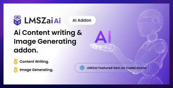 LMSzai AI – Ai Content writing  Image Generating addon. Nulled + Extended License Free Download