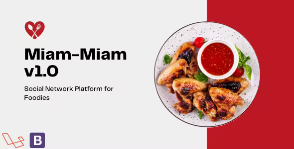 Miam-Miam – Social Network Platform for Foodies Nulled + Extended License Free Download