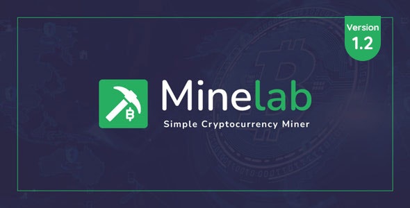 MineLab – Cloud Crypto Mining Platform 2.4 Nulled + Extended License Free Download