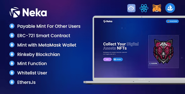 Neka – A React NFT Minting Dapp Nulled + Extended License Free Download