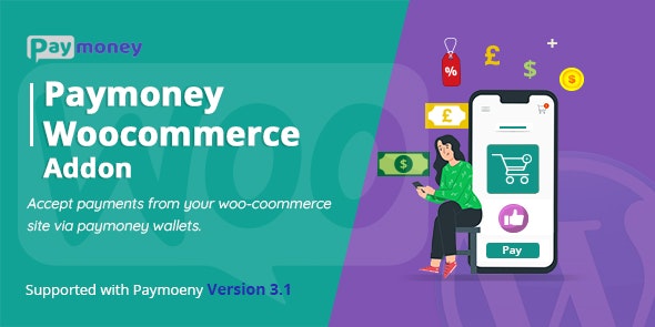 PayMoney – WooCommerce Addon 2.0 Nulled + Extended License Free Download