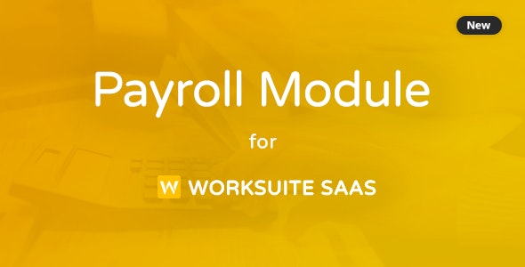 Payroll Module For Worksuite SAAS 2.1.3 Nulled + Extended License Free Download