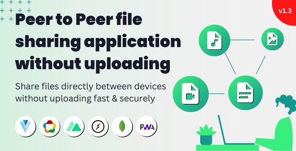 Peer to Peer File Sharing Without Uploading 1.5 Nulled + Extended License Free Download