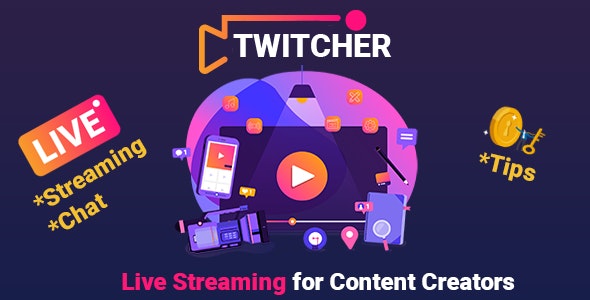 PHP Twitcher: Live Video Streaming SaaS Platform for Content Creators Nulled + Extended License Free Download