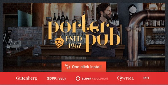 Porter Pub Bar & Restaurant WordPress Theme 1.0.8
 Nulled + Extended License Free Download