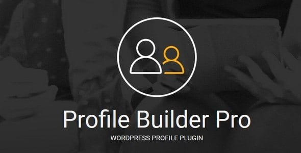 Profile Builder Pro Wordpress Plugin - Nulled Download