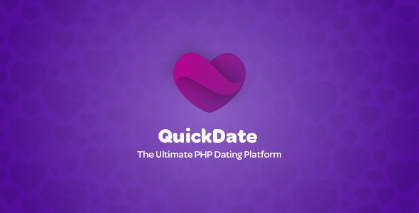 QuickDate – The Ultimate PHP Dating Platform 1.7 Nulled + Extended License Free Download