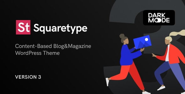 Squaretype WordPress Theme 3.0.5 – Modern Blog
 Nulled + Extended License Free Download