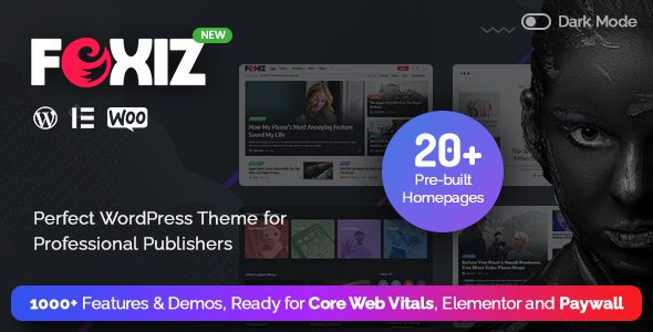 Foxiz Wordpress Theme - Nulled + Extended License