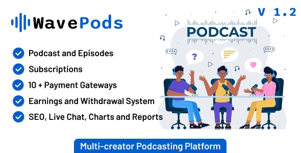 WavePods – Multi-creator Podcasting Platform Nulled + Extended License Free Download
