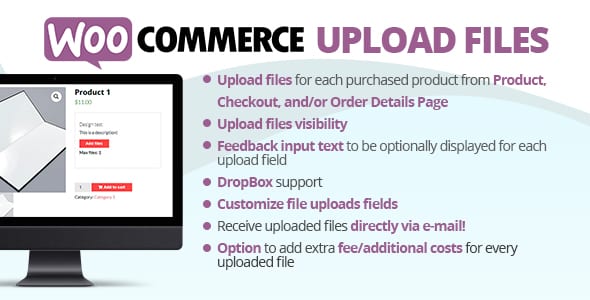 WooCommerce Upload Files WordPress Plugin - Nulled + Extended License