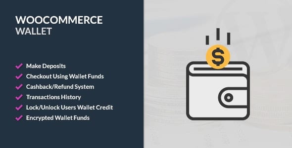 WooCommerce Wallet WordPress Plugin - Nulled + Extended License