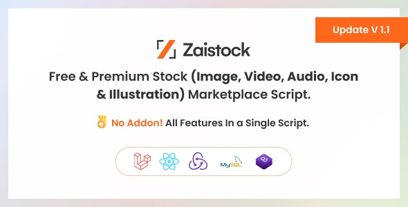 Zaistock – Free  Premium Stock Photo, Video, Audio, Icon Illustration Script 2.1 Nulled + Extended License Free Download
