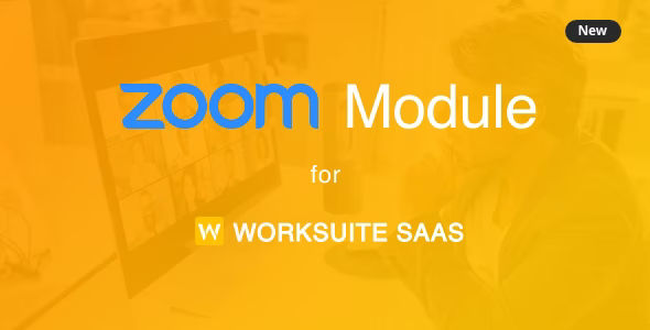 Zoom Meeting Module for Worksuite SAAS 2.1.0 Nulled + Extended License Free Download